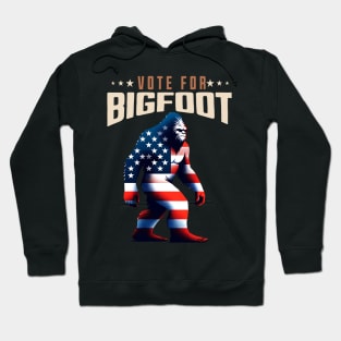 Vote For Bigfoot 2024 Hoodie